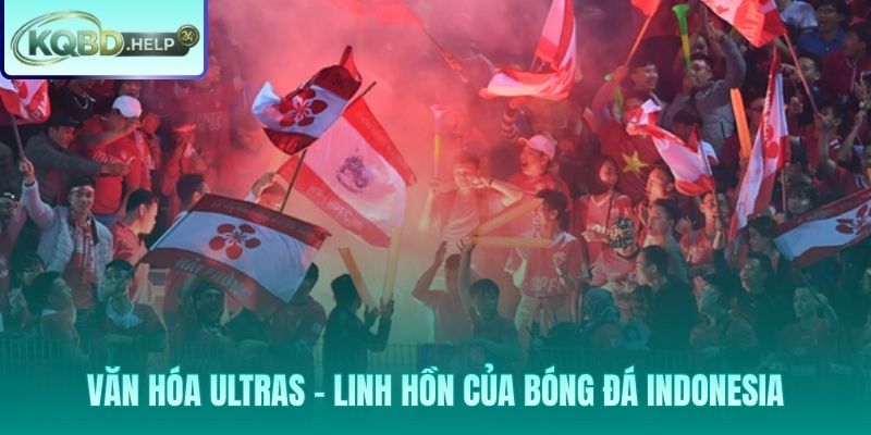 Giải mã sự cuồng nhiệt đến nghẹt thở của CĐV Indonesia