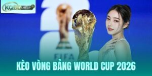 Kèo Vòng Bảng World Cup 2026 - Tỷ Lệ Á Âu Tài Xỉu