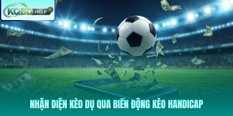Dấu hiệu kèo dụ qua biến động odds bất thường trước trận