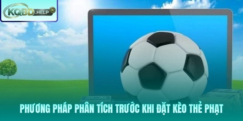 Phân tích kèo thẻ phạt qua lịch sử H2H và lý lịch trọng tài